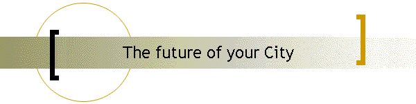 The future of your City